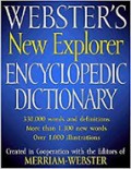 Webster's New Explorer Encyclopedic Dictionary