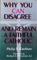 Why You Can Disagree and Remain a Faithful Catholic