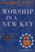 Worship in a New Key: What the Council Teaches on the Liturgy