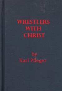 Wrestlers with Christ