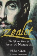Zealot: The Life and Times of Jesus of Nazareth