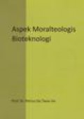 Aspek Moralteologis Bioteknologi