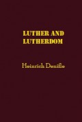 Luther and Lutherdom
