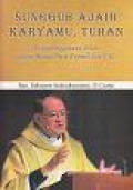 Sungguh Ajaib KaryaMu, Tuhan: Penyelenggaraan Allah dalam Hidup Putri Karmel dan CSE